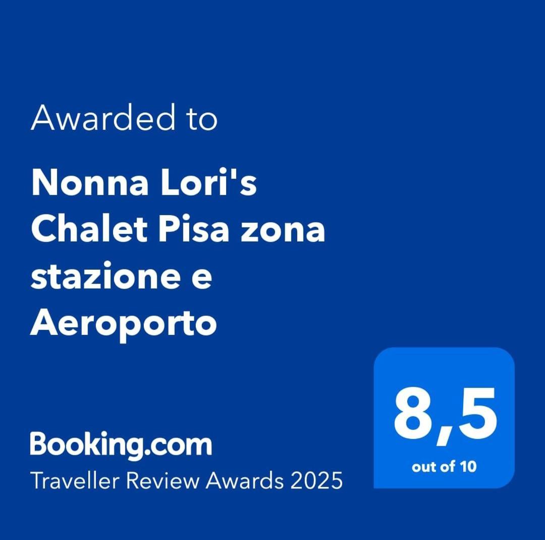 Nonna Lori'S Chalet Pisa Zona Stazione E Aeroporto Luaran gambar